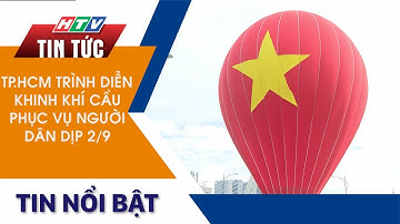 TP.HCM TRÌNH DIỄN KHINH KHÍ CẦU PHỤC VỤ NGƯỜI DÂN DỊP 2/9