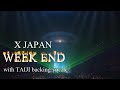 X Japan - Week End &#39;95 ver(with TAIJI&#39;s backing vocal HD 歌詞付)