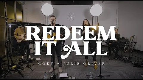 Cody & Julie Oliver - Redeem It All (Official Live...