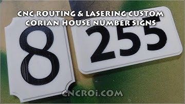 CNC Routing & Lasering Custom Corian House Number Signs