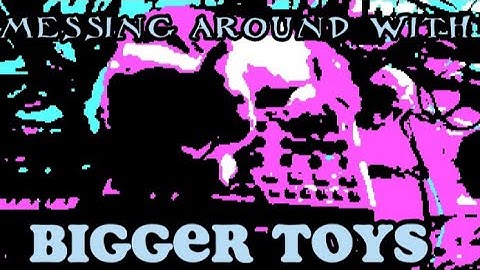 #JAMuary2023 day 10: messing around with bigger toys