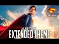 Superman Theme LAST SON Extended Theme Superman Theme LAST SON Extended Theme