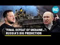 ‘Complete Disaster…’: Russia Mocks Zelensky’s ‘New Counteroffensive’ Plan, Reminds Of 2023 ‘Debacle’