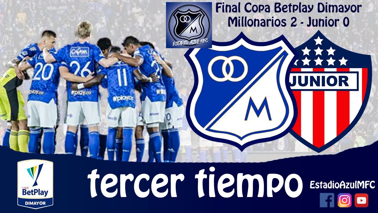 TERCER TIEMPO: MILLONARIOS CAMPEÓN DE COPA BETPLAY DIMAYOR 2022, 02/11 ...