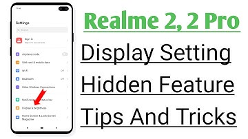 Realme 2, 2 Pro Display Setting Hidden Features Tips And Tricks