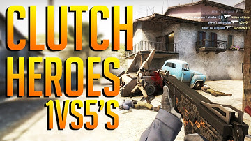 CS:GO - 1vs5 Clutch Heroes!