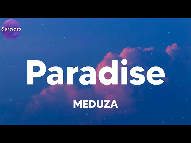 MEDUZA - Paradise ft. Dermot Kennedy [Tradução] 