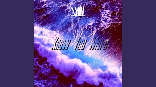 Watch Vylw Know You More video