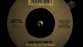 Take Vibe - Walking On The Moon