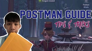 Identity V | postman full guide explained/persona + tips and tricks