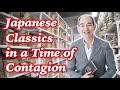 Japanese Classics in a Time of Contagion