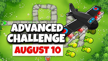 BTD6 Advanced Challenge | This Is Tricky And Easy At The Same Time | August 10, 2024