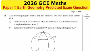 2026 GCE Maths Paper 1 Predicted | Earth Geometry Question