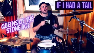 If I Had A Tail - Queens Of The Stone Age [DRUM COVER]