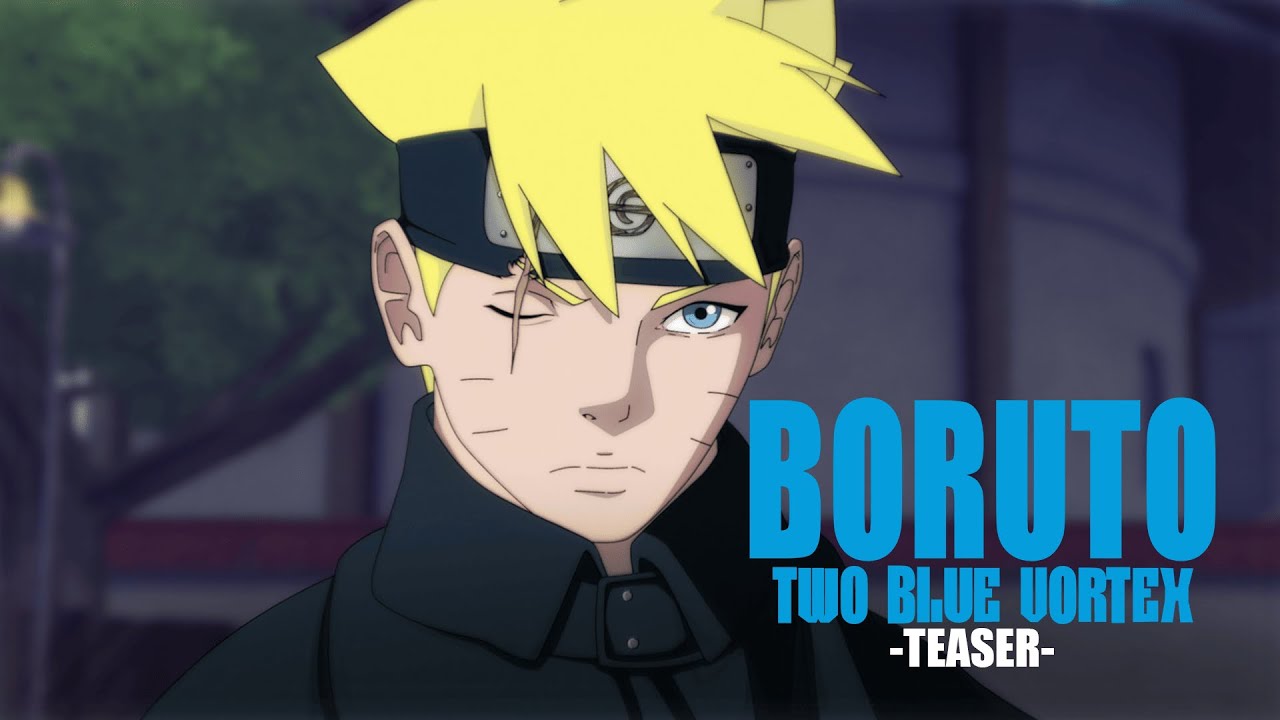 Boruto Two Blue Vortex Anime Release Date- Get Ready for Upcoming Action! -  Directorateheuk