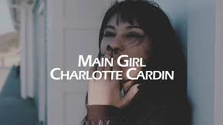 Charlotte Cardin - Main Girl (Sub. Español)