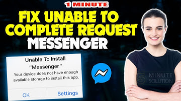 How to Fix Unable To Complete Request Messenger 2024(Quick & Easy)
