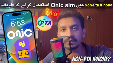 Non PTA iPhone May ONIC Sim Kaisey Chalain