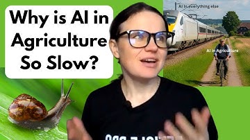 Why is AI in agriculture so slow?