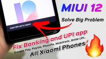 Fix Insert SIM Card to Register Problem | Solve Banking and UPI app problem on MIUI 12 | MIUI 12