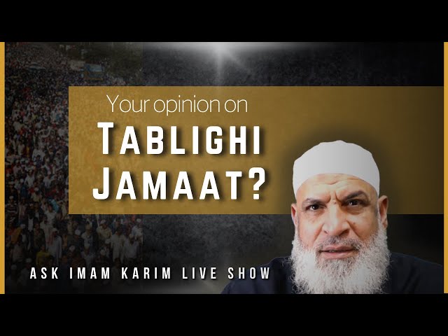 Sheikh Karim AbuZaid on Tablighi Jamaat class=