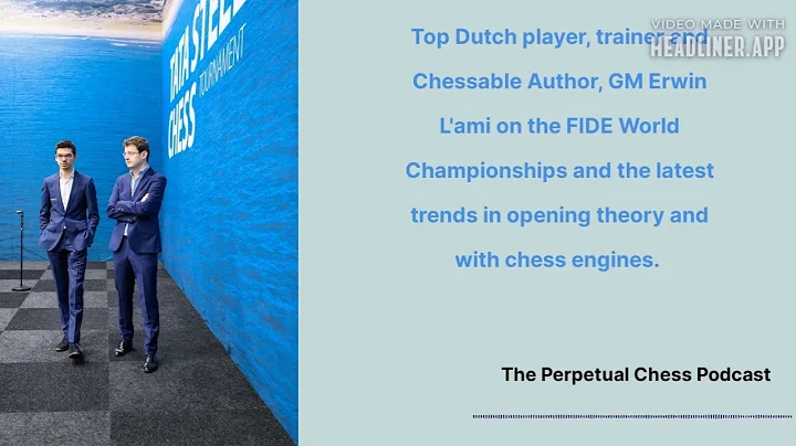 GM Erwin L'ami on the 2021 FIDE World Chess Champi...