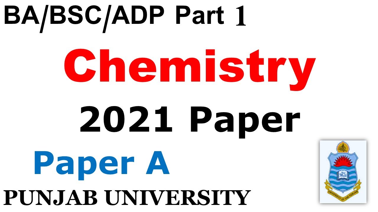 BSC ADS Part 1 Physical Chemistry Paper A 2021 Original Paper Punjab University BA BSC ADP PU
