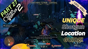 Outer Worlds 2 GUIDE: Last Whisper Unique Shotgun & Tower Locations