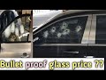 Bulletproof glass price ?.