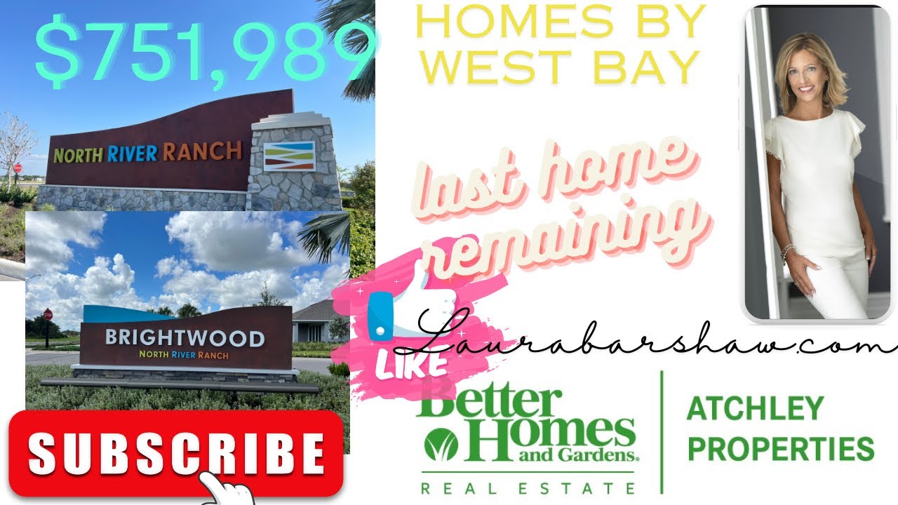 Homes by West Bay ~Brightwood Community. North River Ranch. Last home for sale!