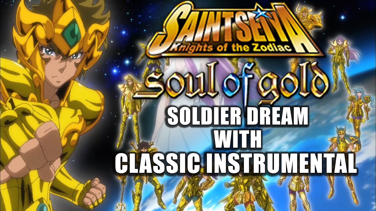 Saint Seiya Soul of Gold Opening 2 Soldier Dream v2 HD 