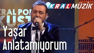 Video thumbnail of "Yaşar - Anlatamıyorum (Kral Pop Akustik)"