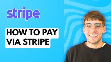 How to Pay Via Stripe [2025 Guide]