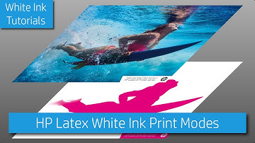 HP Latex White Ink Print Modes