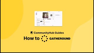 How to use Gatheround to bring your community together