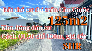 Đất giá rẻ Cần Giuộc. Diện tích 125m2 thổ cư, cách quốc lộ 50 chỉ 100m, khu đông dân cư, giá tốt.