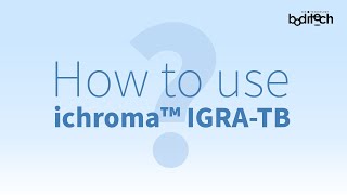 ichroma™ IGRA-TB - Test Procedure Video