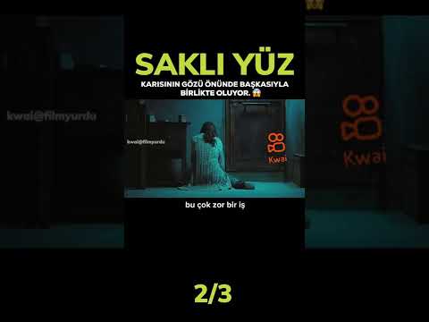 SAKLI YÜZ filminin devamını izlemek için takip etmeyi unutmayın. İyi seyirler🍿#sonunubekle #Kuranag