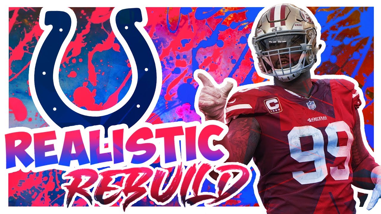 Rebuilding The Indianapolis Colts Madden 20 Realistic Rebuild YouTube