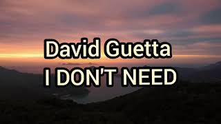 David Guetta - I don't need