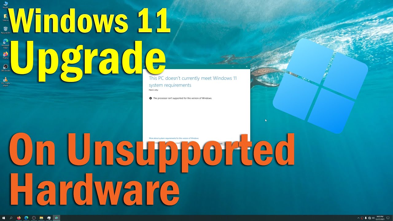 Upgrade to Windows 11 On Unsupported Hardware | No TPM | No Secure Boot ...