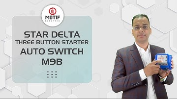 THREE PHASE 9 WIRE AUTO SWITCH CONNECTION ⏯ MOTIF AUTO SWITCH STAR DELTA M9B Connection Video
