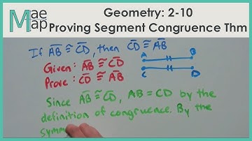 Geometry: 2-10 Proving the Segment Congruence Theorem