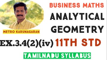 11th Std BM Ex.3.4(2)(iv) Find the centre and radius of the circle (x+2)(x-5) +(y-2)(y-1) =0