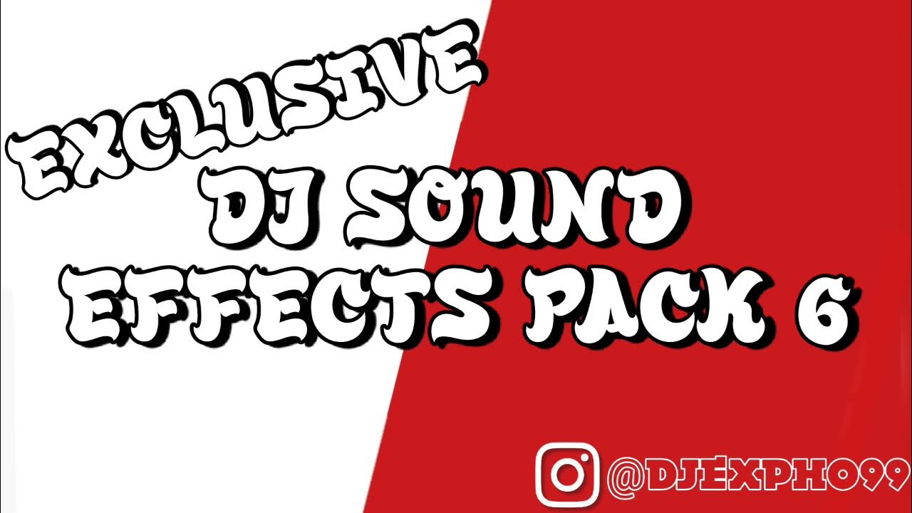 Exclusive DJ Sound EffectsPack 6(Link in description) YouTube