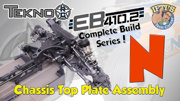 #14 Tekno EB410.2 - BUILD SERIES - Kit Bag N : Chassis Top Plate Assembly