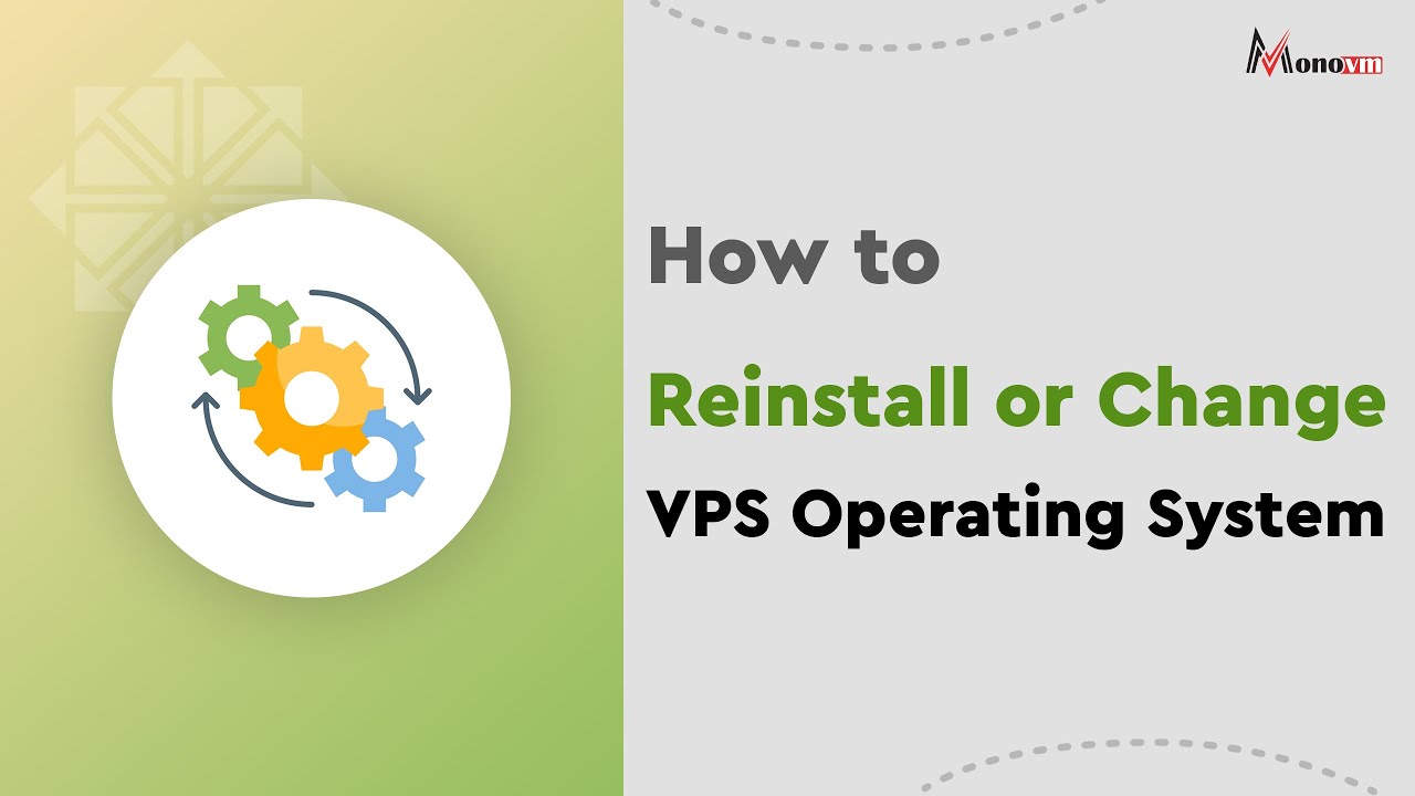 Reinstall or Change Your VPS OS in Minutes with MonoVM Tutorial - YouTube