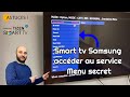Smart tv Samsung accéder au service Menu secret image