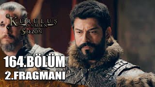 KURULUŞ OSMAN 164.BÖLÜM 2. FRAGMANI - SEZON FİNALİ