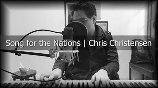 Video voorbeeld van "Song for the Nations | Chris Christensen | MrJTPianist"